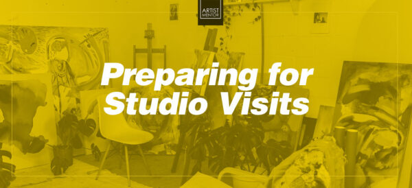 Preparing for Studio Visits